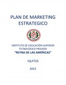 Plan de Marketing Instituto Superior Tecnológico Privado Reyna de las Américas