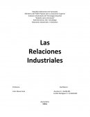 Relaciones Industriales- III Semestre Las Relaciones Industriales