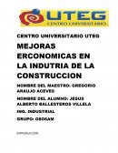 MEJORAS ECONOMICAS EN LA INDUSTRIA DE LA CONSTRUCCION