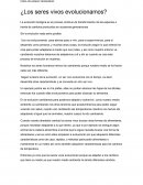 Los seres vivos evolucionamos