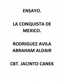ENSAYO LA CONQUISTA DE MEXICO.