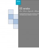 El sexto y su resumen