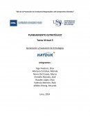 PLANEAMIENTO ESTRATÉGICO Tarea Virtual 3 Generación y Evaluación de Estrategias