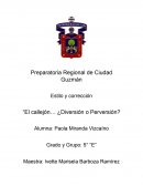 Estilo y corrección “El callejón... ¿Diversión o Perversión?