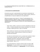 EL PROCESO ADMINISTRATIVO COMO PRÁCTICA Y APRENDIZAJE DE LA ADMINISTRACIÓN.