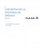 Revisión crítica de la historia de México a través del libro "100 mitos de la historia de México"