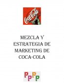 MEZCLA Y ESTRATEGIA DE MARKETING DE COCA-COLA