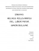 Hechos mas relevantes de la vida de simon bolivar