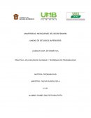PRACTICA: APLICACIÓN DE AXIOMAS Y TEOREMAS DE PROBABILIDAD