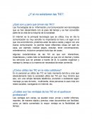 SI NO EXISTIERAN LAS TIC