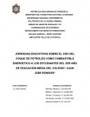 JORNADAS EDUCATIVAS SOBRE EL USO DEL COQUE DE PETROLEO COMO COMBUSTIBLE ENERGETICO A LOS ESTUDIANTES DEL 3ER AÑO DE EDUCACION MEDIA DEL COLEGIO “JUAN JOSE RONDON”