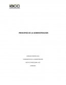 PRINCIPIOS DE LA ADMINISTRACION FUNDAMENTOS DE LA ADMINISTRACIÓN