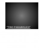 Tiro parabolico. Tipos de Movimiento parabólico