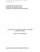 DESARROLLO DE LA TEORIA DE LA ARQUITECTURA Y EL DISEÑO ARQUITECTONICO
