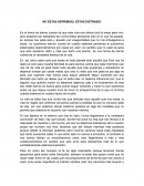 NO ESTAS DEPRIMIDO, ESTAS DISTRAIDO.