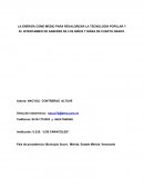 LA ENERGÍA COMO MEDIO PARA REVALORIZAR LA TECNOLOGÍA POPULAR Y EL INTERCAMBIO DE SABERES DE LOS NIÑOS Y NIÑAS DE CUARTO GRADO
