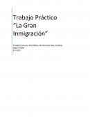 Trabajo Práctico “La Gran Inmigración”