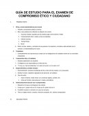 GUÍA DE ESTUDIO PARA EL EXAMEN DE COMPROMISO ÉTICO Y CIUDADANO