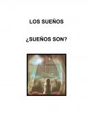 Cuento los sueños sueños son