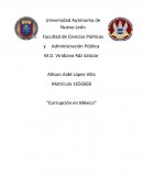 Corrupcion en mexico.Acción y efecto de corromper