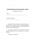 CUESTIONARIO DE EVALUACIÓN DEL CURSO