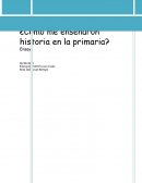 Tema de Como me enseñaron la historia en la escuela primaria?