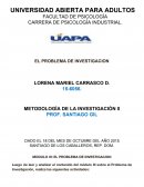 El problema de la investigacion. METODOLOGÍA DE LA INVESTIGACIÓN II