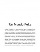 Un mundo felíz.La historia se desarrolla en el Londres de un futuro distante.