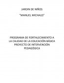 PROGRAMA DE FORTALECIMIENTO A LA CALIDAD DE LA EDUCACIÓN BÁSICA