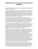 Reflexión sobre os valores de los jóvenes en la actualidad