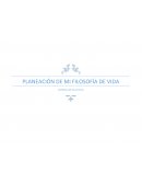 PLANEACIÓN DE MI FILOSOFIA DE VIDA