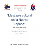 Como se dio el “Mestizaje cultural en la Nueva España”