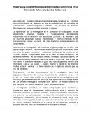 Importancia de la Metodología de la Investigación Jurídica en la formación de los estudiantes de Derecho