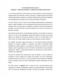Un acercamiento hacia lo que es “Logística”, “Cadena de Suministro” y “Gestión de la Cadena de Suministro”. Página 1