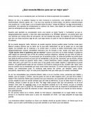 ¿Qué necesita México para ser un mejor país?