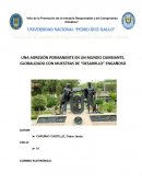 Agresión permanente en un mundo cambiante