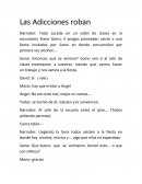 Las adicciones roban