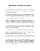 Antecedentes de los impuestos en México