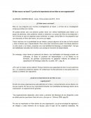 Esta es una pregunta que muchos investigadores se hacen, y el fruto de su investigación arroja que ambas son ciertas.