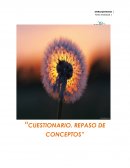 CUESTIONARIO. REPASO DE CONCEPTOS