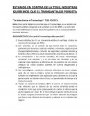 ESTAMOS EN CONTRA DE LA TESIS, NOSOTRAS QUEREMOS QUE EL TRANSANTIAGO PERSISTA