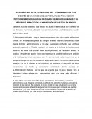 EL SIGNIFICADO DE LA ACEPTACIÓN DE LA COMPETENCIA DE LOS COMITÉS DE NACIONES UNIDAS, FACULTADOS PARA DECIDIR PETICIONES INDIVIDUALES EN MATERIA DE DERECHOS HUMANOS Y SU PREVISIBLE IMPACTO EN LA IMPARTICIÓN DE JUSTICIA EN MÉXICO