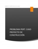 PROBLEMA PERT/COST COMPRENSIÓN DE LA RED Y APLICACIÓN DE 3 MODELO
