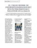 EL USO DE MEDIOS DE CONTRASTE RADIOLOGICOS Y SUS FECTOS POSITIVOS Y NEGATIVOS EN LA SALUD