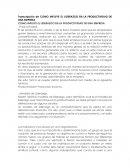 Transcripción de COMO INFLUYE EL LIDERAZGO EN LA PRODUCTIVIDAD DE UNA EMPRESA