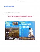 Lloviendo piedras-análisis sociologico