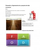 Planeación y Organización de su proyecto de vida