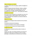Origen etimológico de la historia La palabra historia deriva del griego y significa investigación o indagación