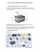 CASO: PLANTA DE ENSAMBLAJE DE BATERIAS AUTOMOTRIZ