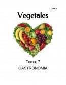 Tema de Vegetales, gastronomia